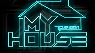 My House by Flo Rida