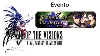 War of the Visions FFBE Evento El sueño de los herreros (Sin gameplay)