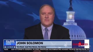 John Solomon: FBI Confidential Human Source Provided Proof Biden Involved in Bribery Scheme