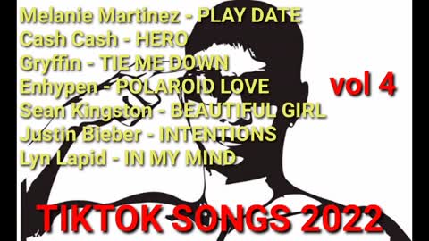 Tiktok Songs 2022 / Vol 4