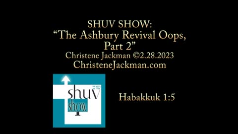 2023 Shuv Show: "Hacking Habakkuk Pt. 2, The Ashbury Revival Oops" Christene Jackman