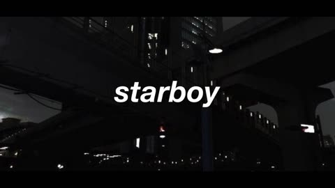 STARBOY BY THE WEEKEND