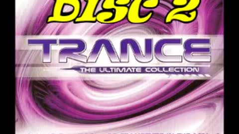 Trance the Ultimate Collection 2001 Volume 2 Disc 2