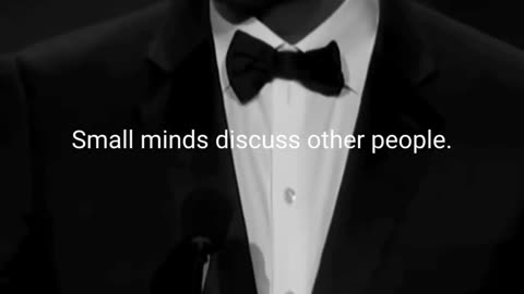 Small minds discuss people,