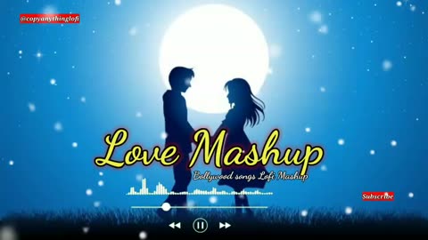 Love Mashup|| Bollywood songs|| Lofi mix fall in love (slow+reverb+lofi)