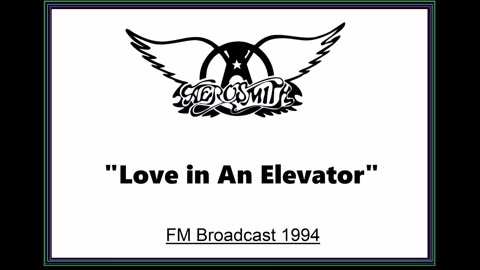 Aerosmith - Love in An Elevator (Live in Donington, England 1994) FM Broadcast
