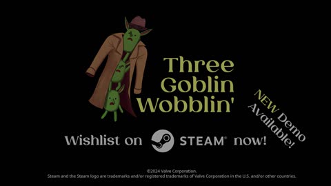 Three Goblin Wobblin' On Steam May 28