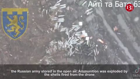 DRONE FIRES AT AMMUNITION,SHELLS STORED IN OPEN AIR BY RUSSIANS ARE DESTROYED IN EXPLOSION