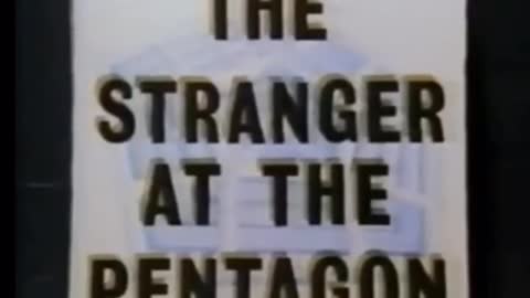 STRANGER AT THE PENTAGON - VALIANT THOR - SENATOR J.F. KENNEDY ON “O” STREET