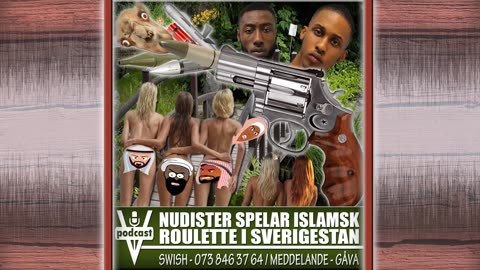 NUDISTER SPELAR ISLAMSK ROULETTE I SVERIGESTAN