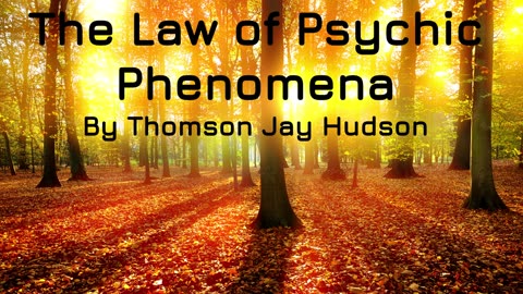 27 - Deductions From Various Attributes of the Soul - Thomson Jay Hudson