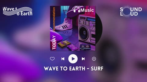 Wave to Earth - Surf