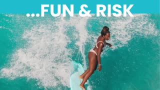 SURFING...FUN & RISK