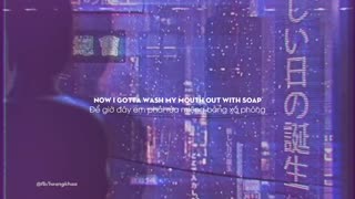 Blackbear - IDFC X Soap [Mashup] | (Vietsub + Lyrics)