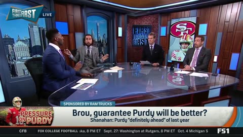 FIRST THING FIRST Dont hype too soon - Nick Wright destroys Brou guarantee Purdy will be better
