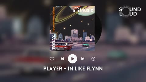 Player - In Like Flynn