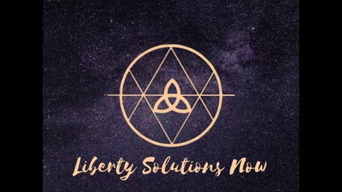 Liberty Solutions Now - Episode #001
