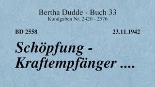 BD 2558 - SCHÖPFUNG - KRAFTEMPFÄNGER ....