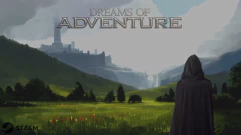 Dreams of Adventure NEW STEAM Trailer (Free to Play)