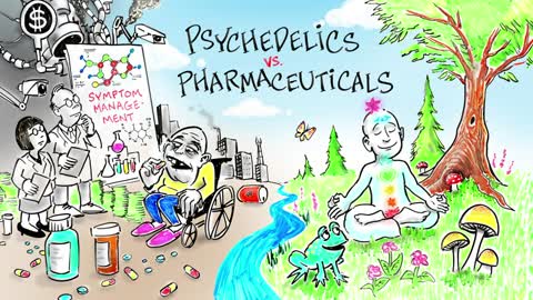 Psychedelics Vs. Pharmaceuticals