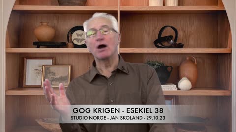 Jan Skoland: Gog Krigen - Esekiel 38