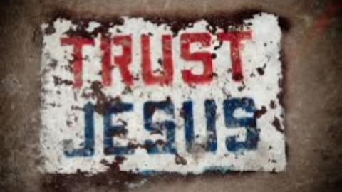 Jesus speaks on trust