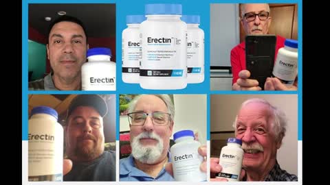 ERECTIN IS THE BEST ERECTION PILL FOR MEN ERECTILE DYSFUNCTION - ERECTIN REVIEW