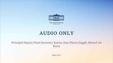 12-15-21 Principal Deputy Press Secretary Karine Jean-Pierre Gaggle Aboard Air Force One