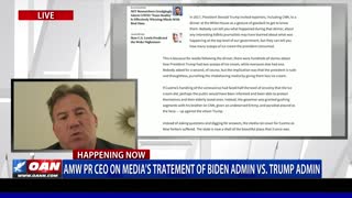 AMW PR CEO on Media’s Treatment of Biden Admin vs. Trump Admin (Part 1)