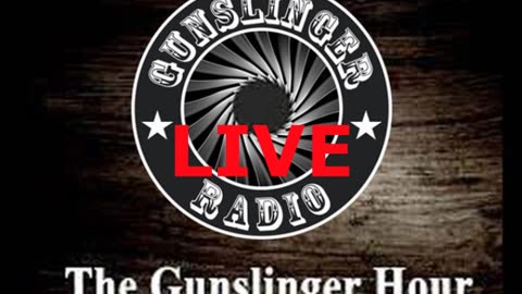 The Gunslinger Hour Radio Show LIVE 11-20-2023