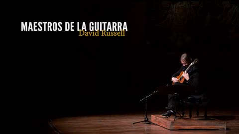 GENIUS STRINGS - David Russell plays Medieval Songs of the Route of Santiago de Compostela