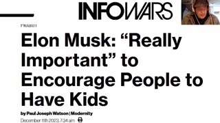 Families Should Have Kids - Elon Musk - Europe - Asia Problems with Families Children -12-11-23