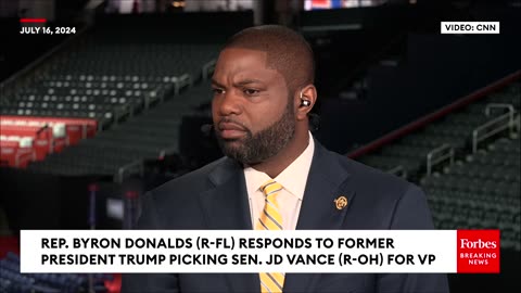 Byron Donalds Praises Selection Of JD Vance For Trump's Running Mate: 'The Right Choice'
