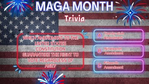 MAGA Month Trivia: Test Your Patriotic IQ!