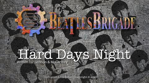 The Beatles Brigade - Hard Days Night