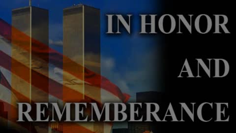Honor And Remembrance - 9/11