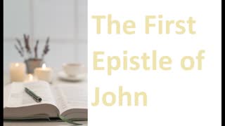 The First Epistle of John, New Testament, Bible