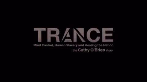 Trance: Cathy O' Brien Story