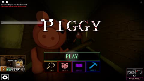 Piggy Chapter 1 1/2.