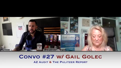 The Unveiled Patriot - Convo #27 w/ Gail Golec: AZ Audit & The Pulitzer Report