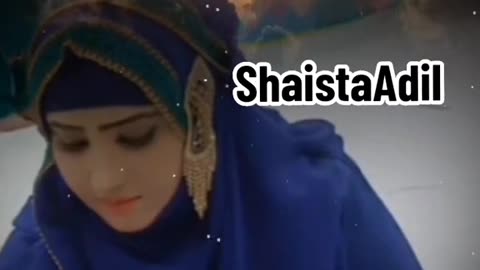 Naat Sharif Status by Shaista Adil | The Door Of Islam