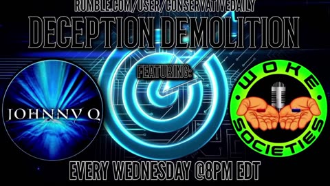 28 June 2023 - DECEPTION DEMOLITION Episode 1