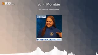 Sci Fi Mombie Series Premier