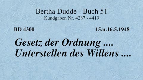 BD 4300 - GESETZ DER ORDNUNG .... UNTERSTELLEN DES WILLENS ....