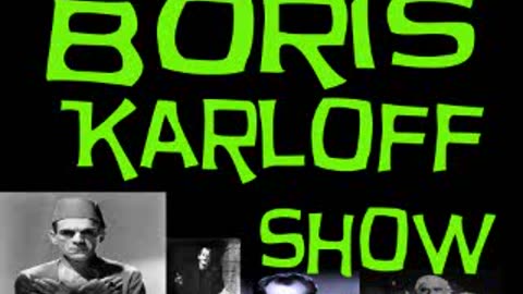 Boris Karloff 57-12-18 Story Of Wood