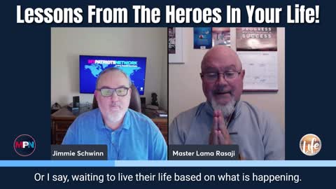 Lessons From Heroes In Life!