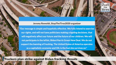 Truckers plan strike against Biden fracking threats