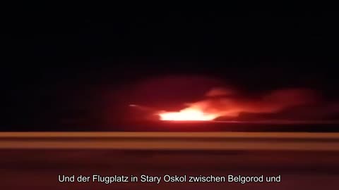 Und auch der Flugplatz in Stary Oskol zwischen Belgorod und Woronesch fing Feuer
