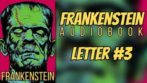 FRANKENSTEIN: LETTER 3 by Mary Shelley (Audiobook)