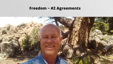 Freedom ~ Part 2 ~ Making Agreements